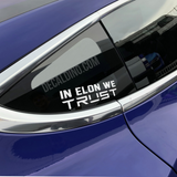 In Elon We Trust Decal Sticker